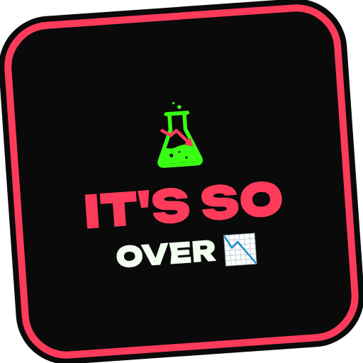 IT'S SO OVER sticker
